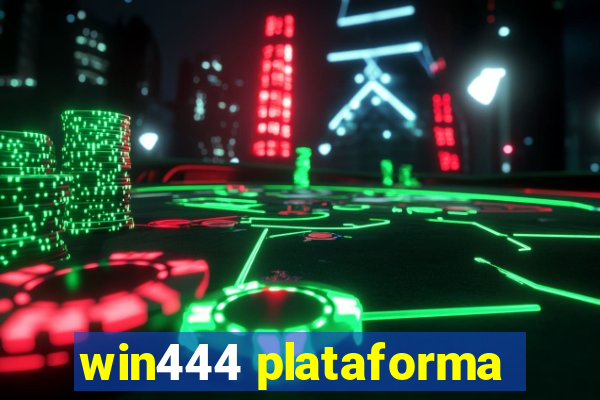 win444 plataforma